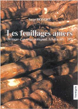 LES FEUILLAGES AMERS. Chroniques d'un village montagnard, Echallon 1650-1920